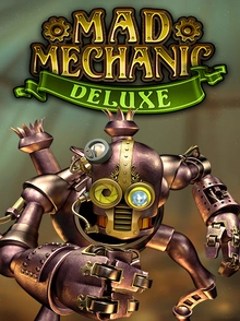 Mad Mechanic Deluxe