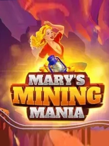 Mary’s Mining Mania